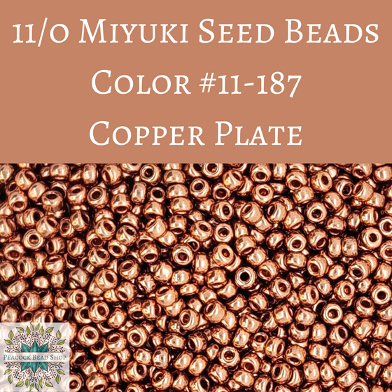 11 grams) 11/0 Miyuki Seed Beads #187 Copper Plate
