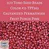 11 grams) 11/0 Toho Seed Beads #PF563 Galvanized Permafinish Fruit Punch Pink