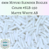 7.5 grams 6mm Miyuki Slender Bugles #402FR Matte White AB