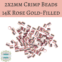  *RGF-7  2x2mm Crimp Beads 14K Rose Goldfill