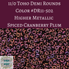 9 grams) 11/0 Toho Demi Rounds #502 Higher Metallic Cranberry Plum Spice