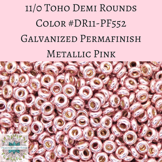 9 grams) 11/0 Toho Demi Rounds #PF552 Galvanized Permafinish Metallic Pink