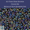 8 grams) 8/0 Toho Demi Rounds #86 Metallic Rainbow Iris