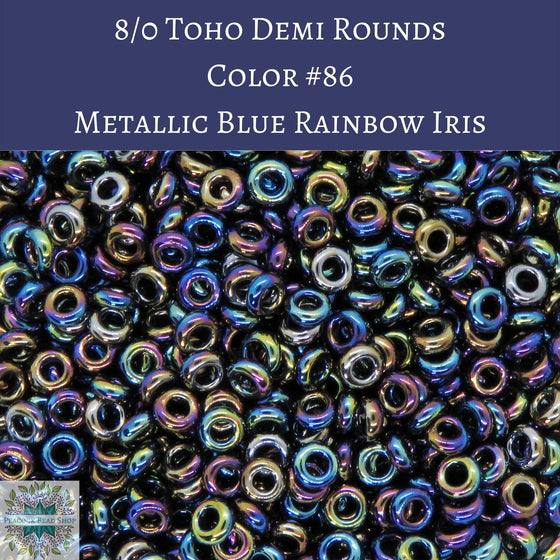 8 grams) 8/0 Toho Demi Rounds #86 Metallic Rainbow Iris