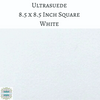 1 sheet) 8.5 Inch Square Ultrasuede Fabric White